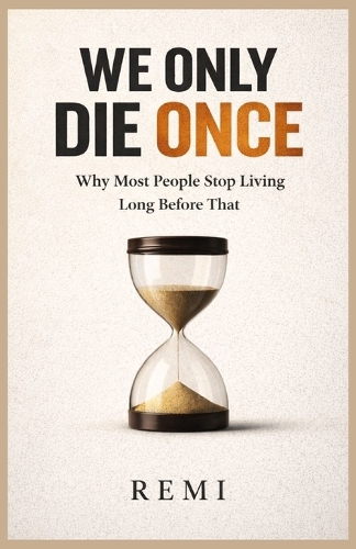 We Only DIE Once