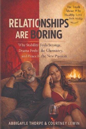 Relationships Are Boring