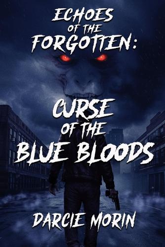 Echos of the Forgotten