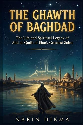 The Ghawth of Baghdad