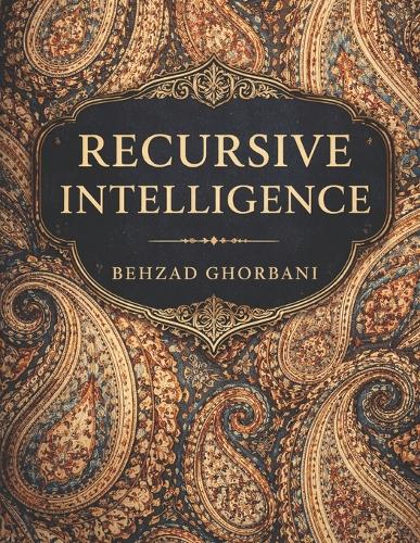 Recursive Intelligence