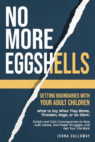 No More Eggshells