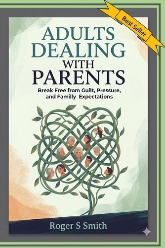 Adults Dealing with Parents