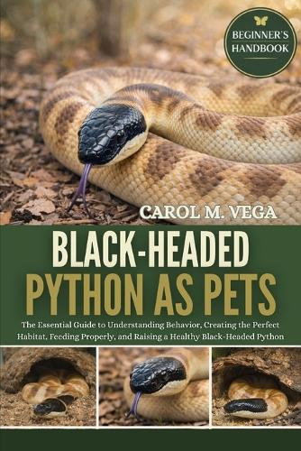 Black-Headed Python as Pets