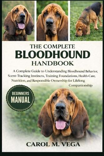The Complete Bloodhound Handbook