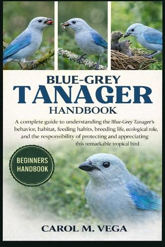Blue-Grey Tanager Handbook