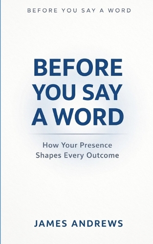 Before You Say a Word