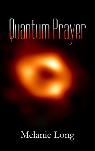 Quantum Prayer