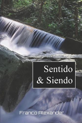 Sentido & Siendo