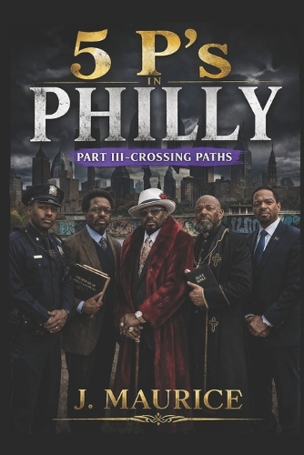 Five P's in Philly
