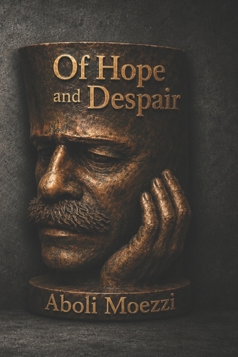 OF Hope and Despair