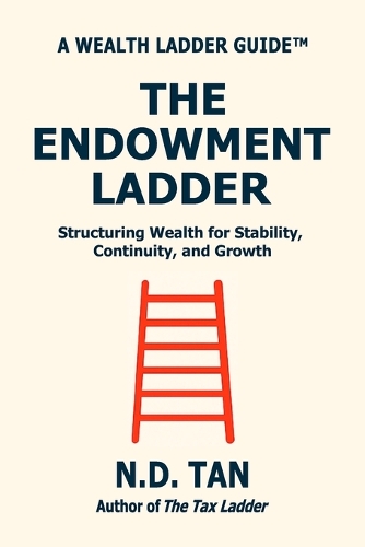The Endowment Ladder