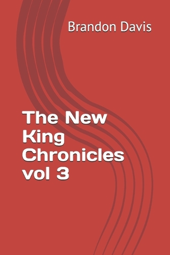 The New King Chronicles vol 3