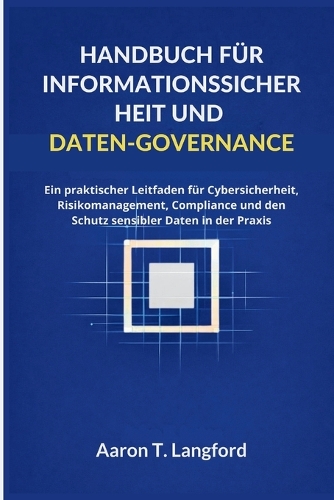 Handbuch für Informationssicherheit und Daten-Governance