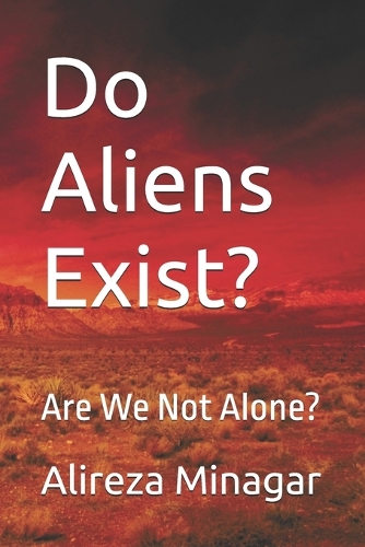 Do Aliens Exist?