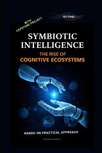 Symbiotic Intelligence
