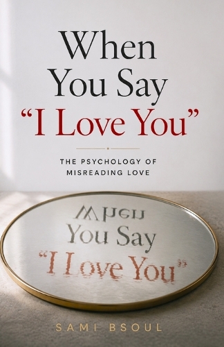 When You Say "I Love You"