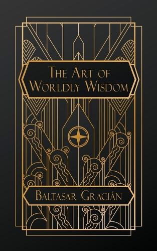 The Art of Worldly Wisdom