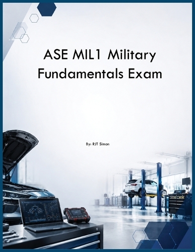 ASE MIL1 Military Fundamentals Exam
