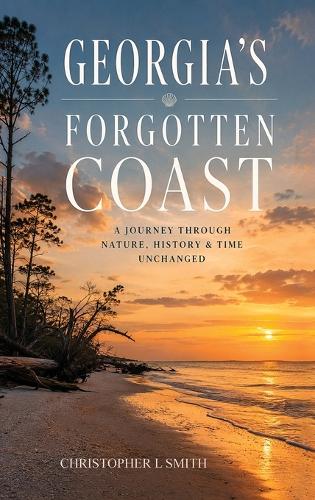 Georgia's Forgotten Coast