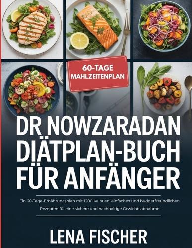 Dr. Nowzaradan Diätplan-Buch für Anfänger