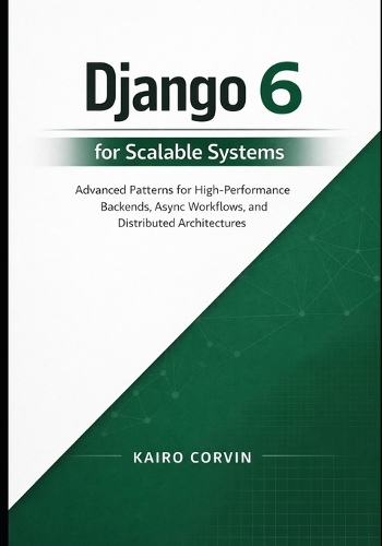 Django 6 for Scalable Systems