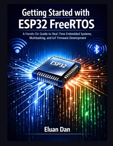 Getting Started with ESP32 FreeRTOS