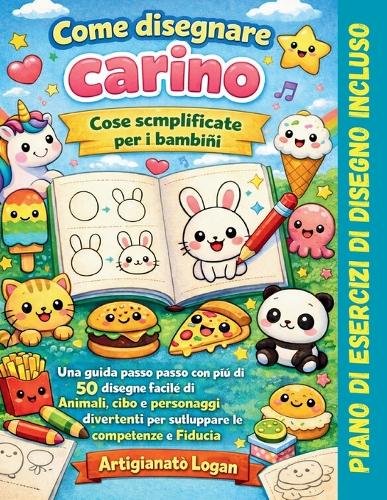 Come disegnare cose carine per i bambini facilmente