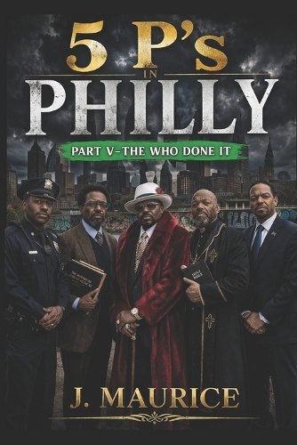 Five P's in Philly
