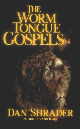 The Worm Tongue Gospels