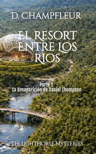 El Resort Entre los Ríos