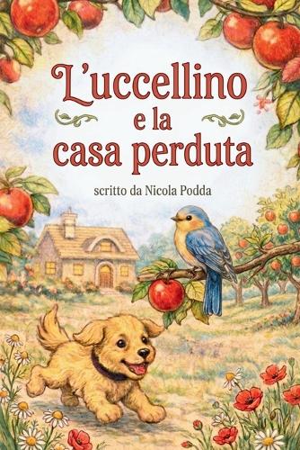 L'uccellino e la casa perduta