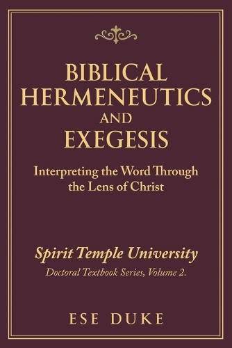 Biblical Hermeneutics and Exegesis