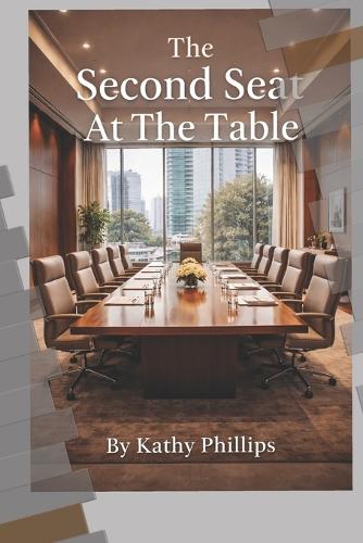 The Second Seat At The Table