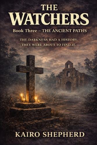 The Ancient Paths