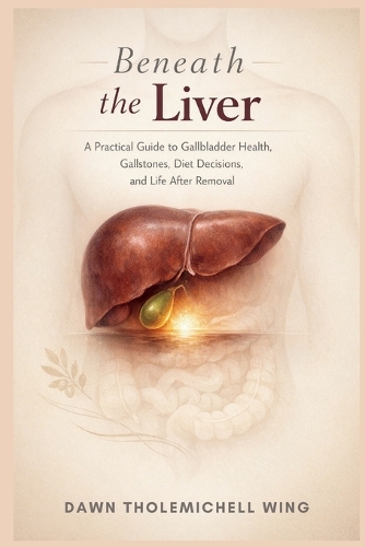 Beneath the Liver