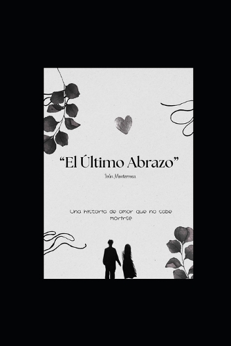 El Ultimo Abrazo