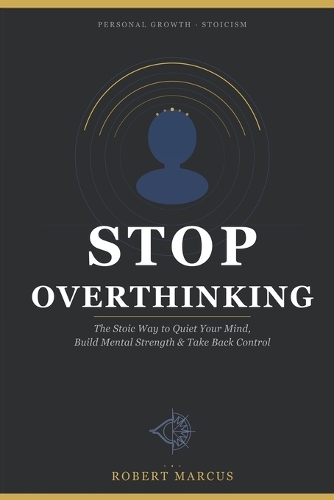 Stop Overthinking