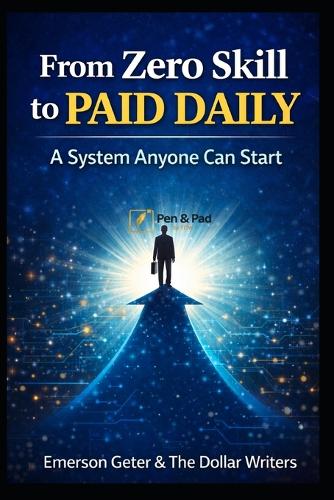From Zero Skill to Paid Daily