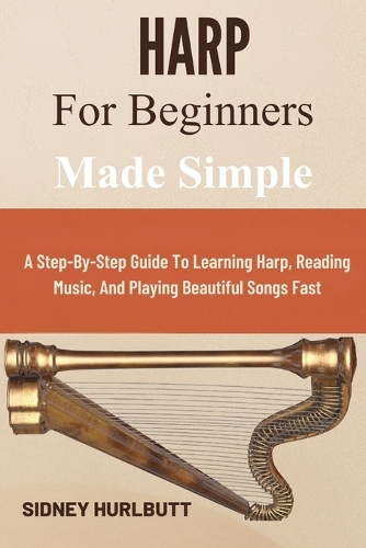 Harp for Beginners Made Simple