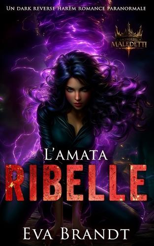 L'amata ribelle
