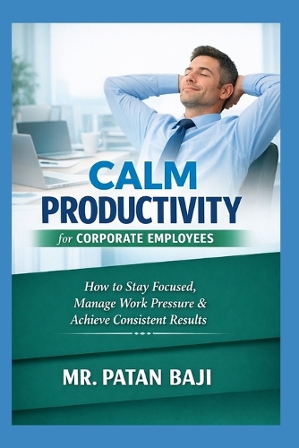 Calm Productivity for Corporate Employees