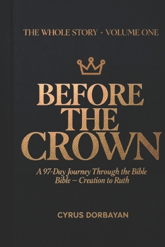 Before the Crown