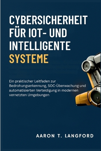 Cybersicherheit für IoT- und intelligente Systeme