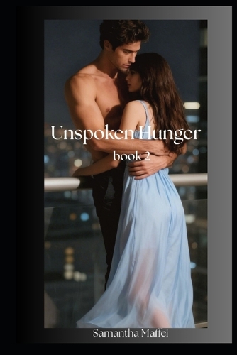 Unspoken Hunger