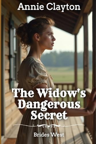 The Widow's Dangerous Secret
