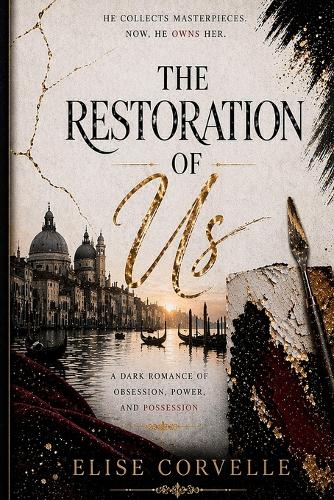 The Restoration of Us