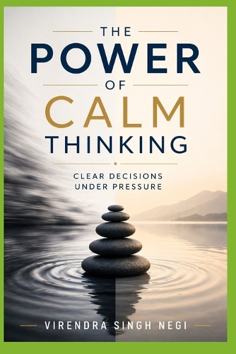 The Power of Calm Thinking