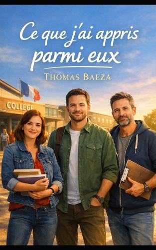 Ce que j'ai appris parmi eux