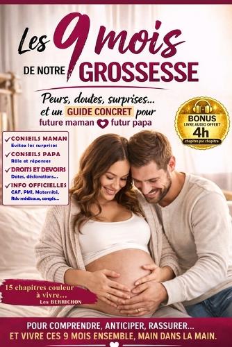 Les 9 MOIS de NOTRE GROSSESSE